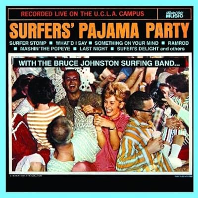 Surfers' Pajama Party