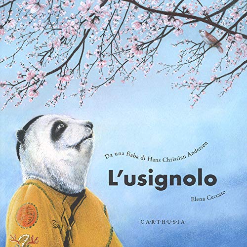  L\'usignolo. Da una fiaba di Hans Christian Andersen. Ediz. a colori
