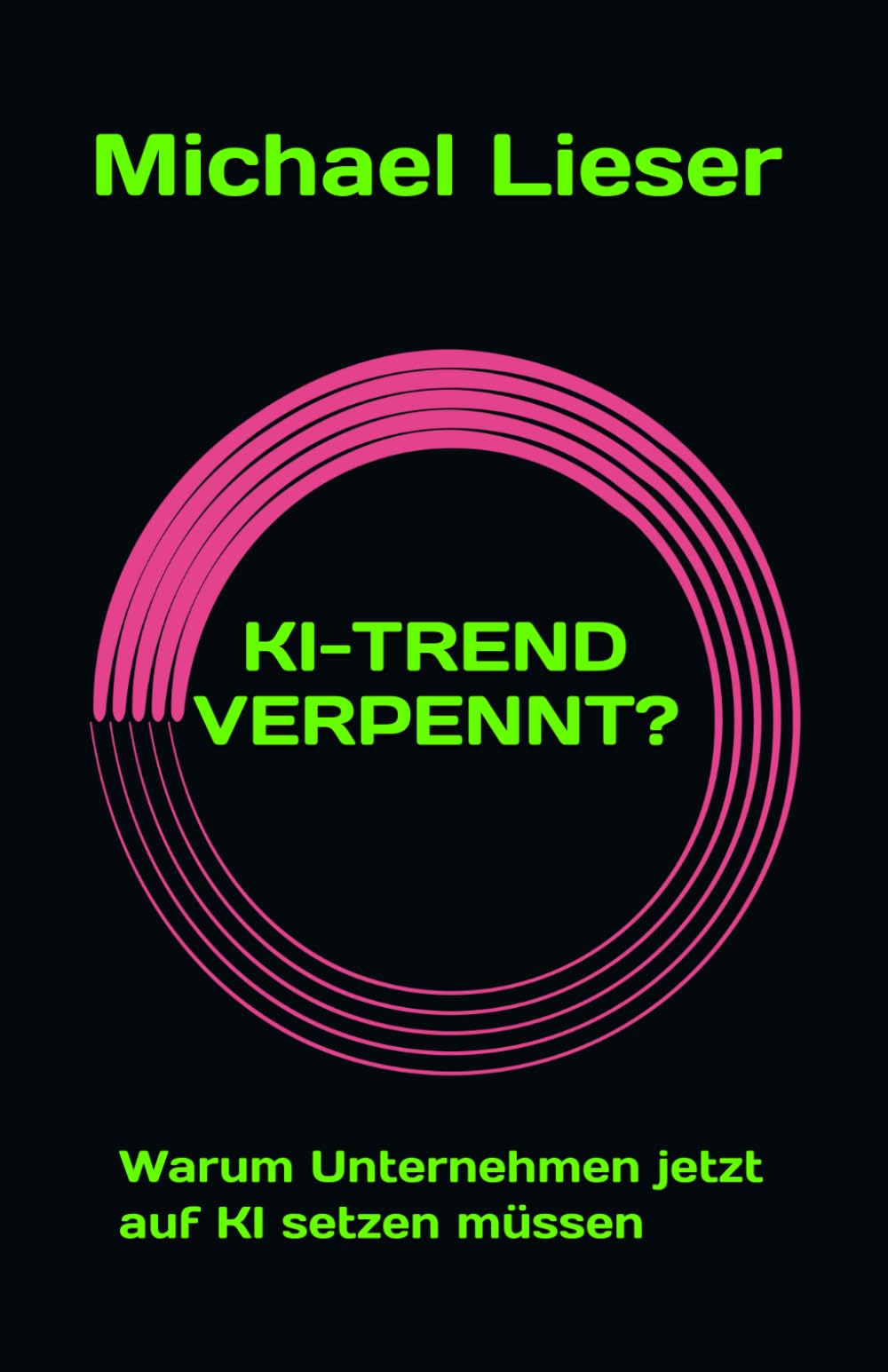 KI-TREND VERPENNT?: Warum Unternehmen jetzt auf KI setzen müssen
