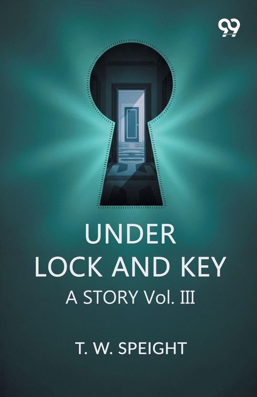 Under Lock And KeyA Story Vol. III (Edition1)