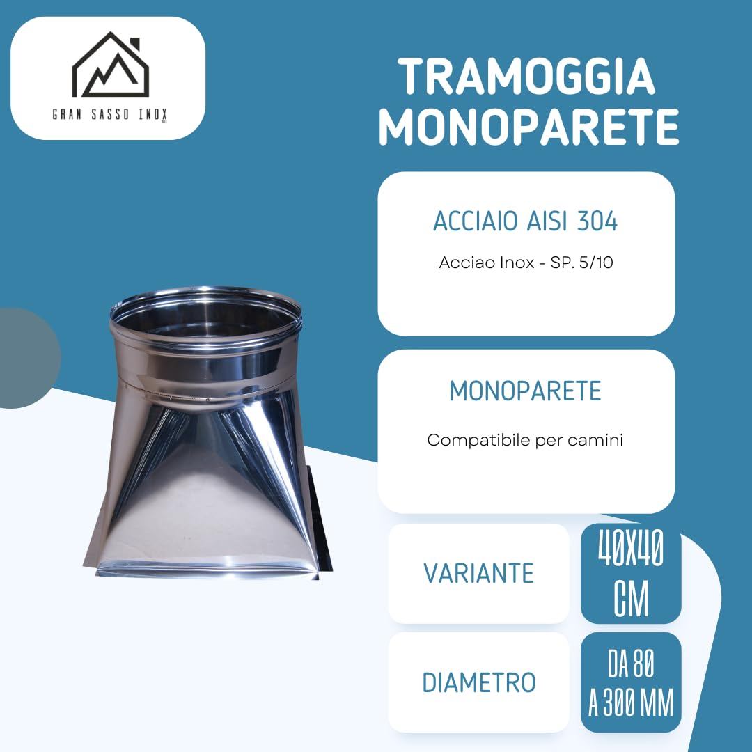 Tramoggia Monoparete in Acciaio Inox AISI 304 SP. 5/10 – per Camini (40x40 cm - Ø80/300 mm)