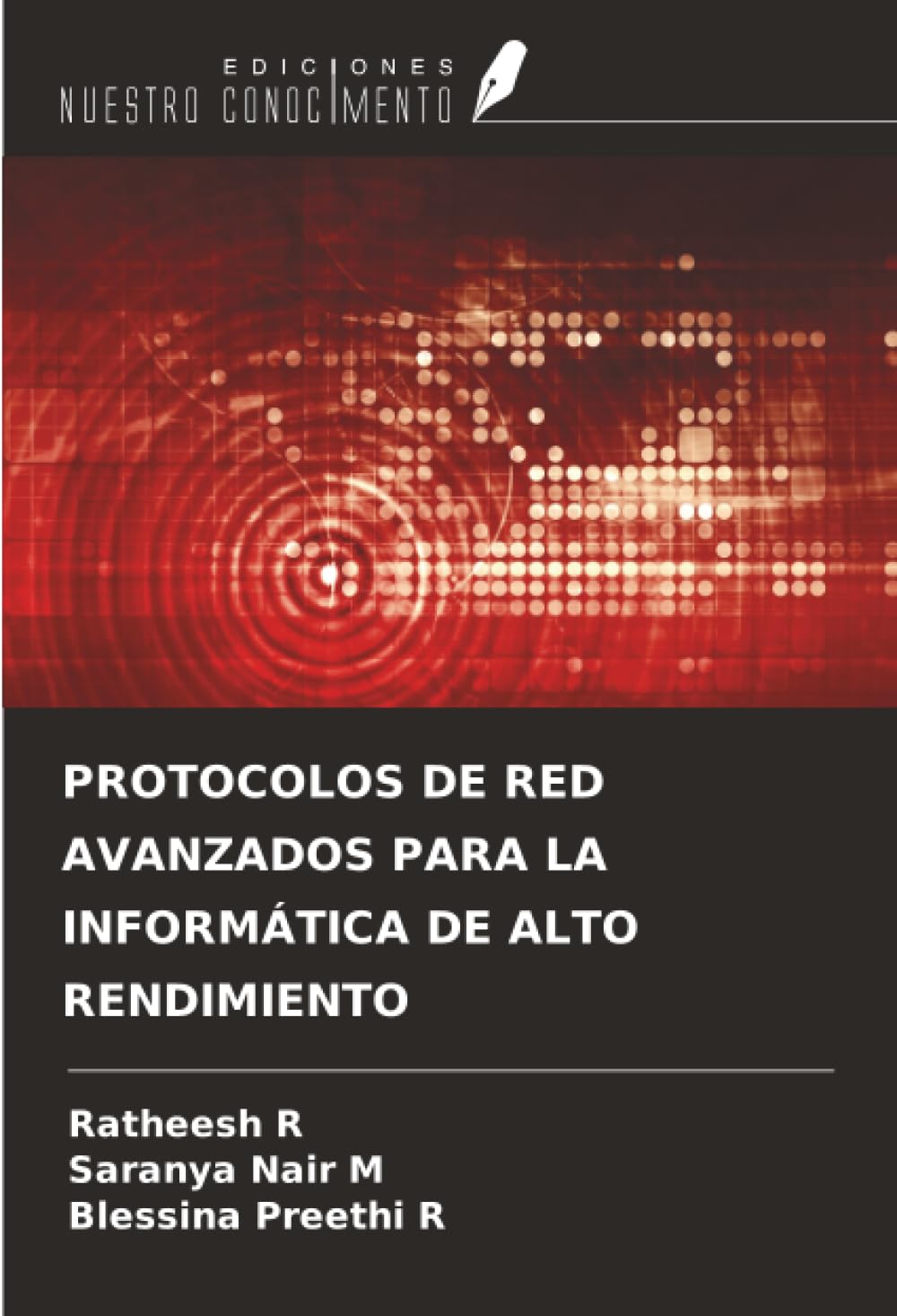 PROTOCOLOS DE RED AVANZADOS PARA LA INFORMÁTICA DE ALTO RENDIMIENTO