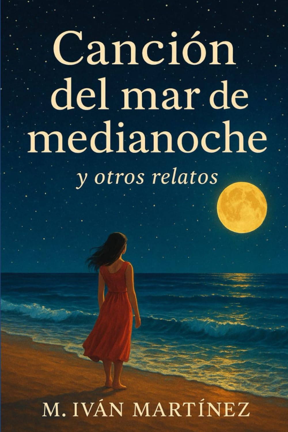 Canción del mar de medianoche y otros relatos