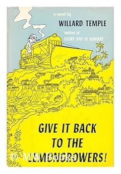 Hardcover Give It Back to the Lemongrowers! Book
