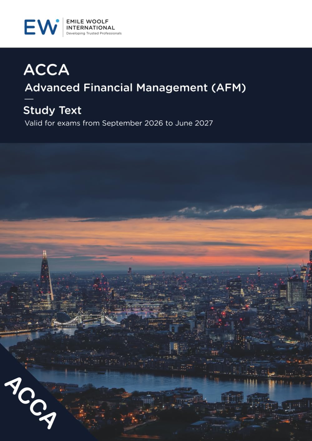 ACCA Advanced Financial Management (AFM) Study Text - 2026-27 (ACCA - 2026-27)