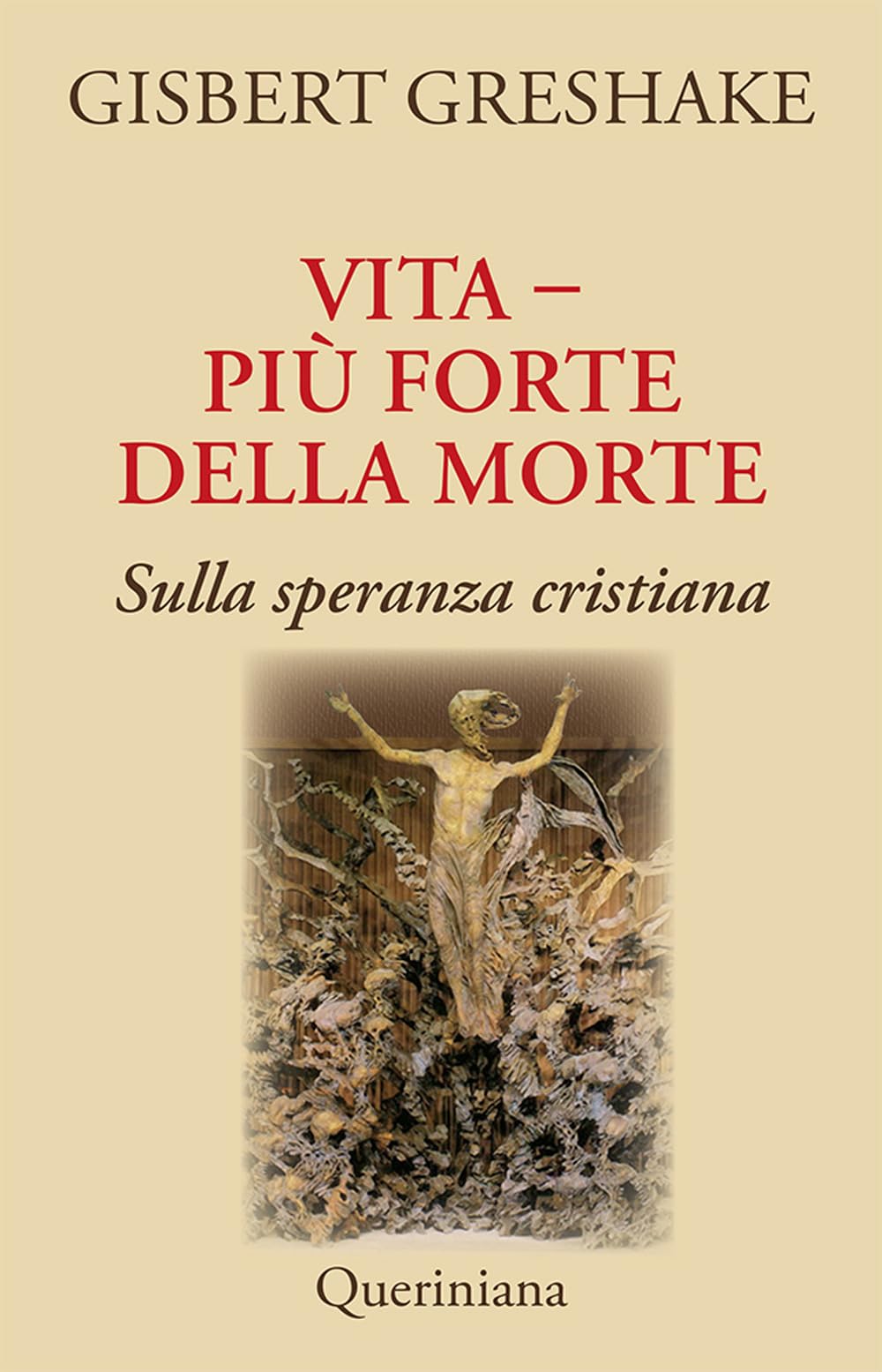 Vita Più Forte Della Morte. Sulla Speranza Cristiana - 4