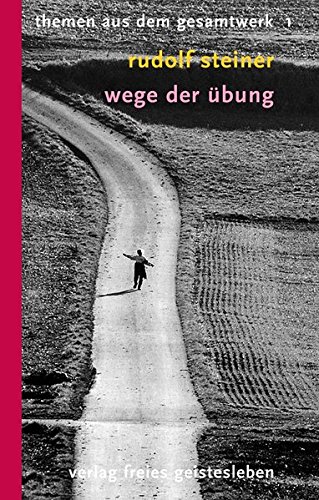 Wege der Uebung: 12 Vortraege. Themen aus dem Gesamtwerk 1