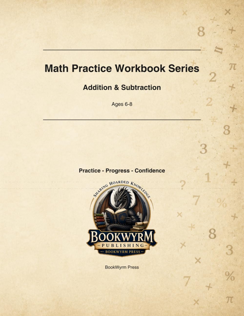 Math Practice Workbook Series: Addition & Subtraction | Ages 6–8