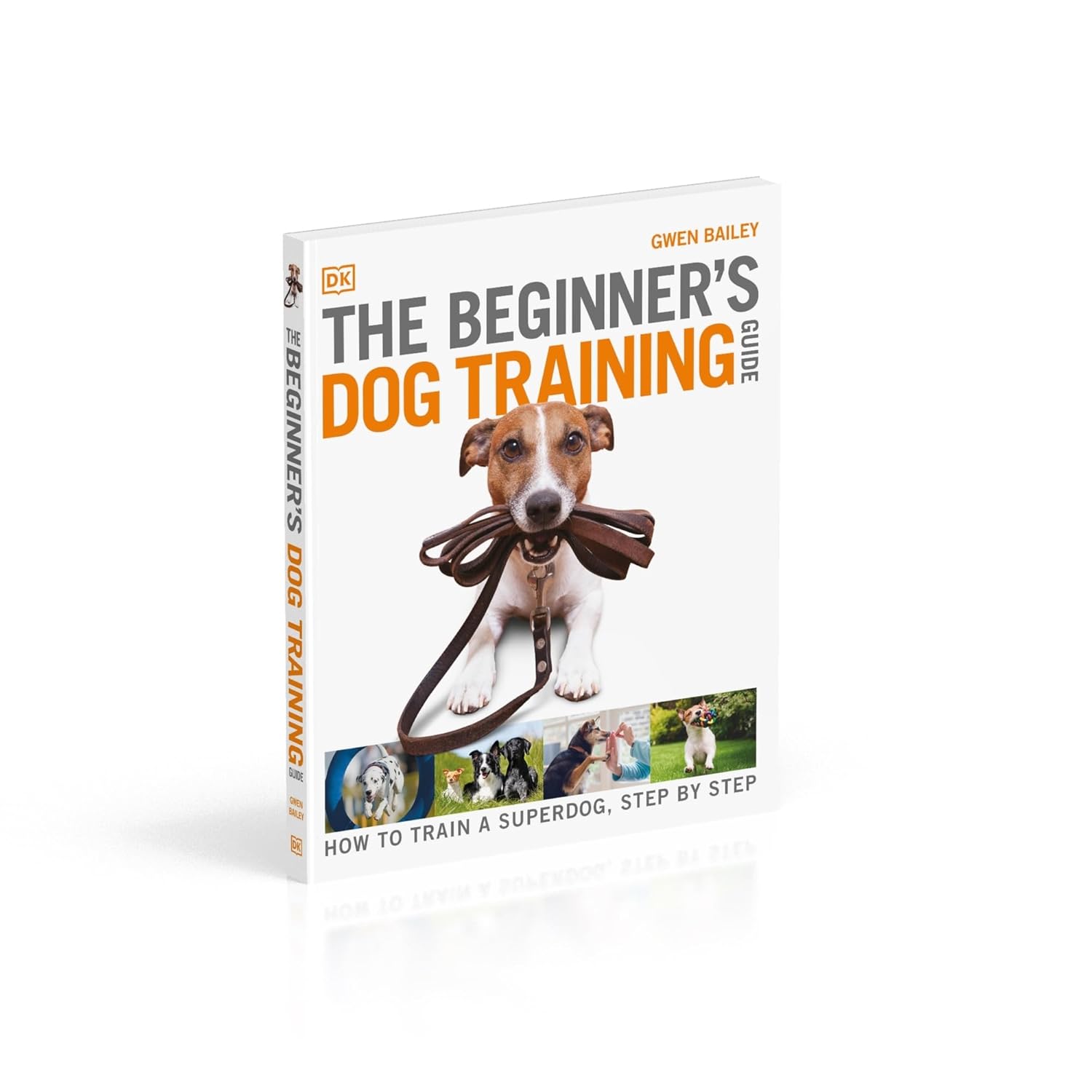 The Beginner's Dog... 4 The Beginner's Dog...