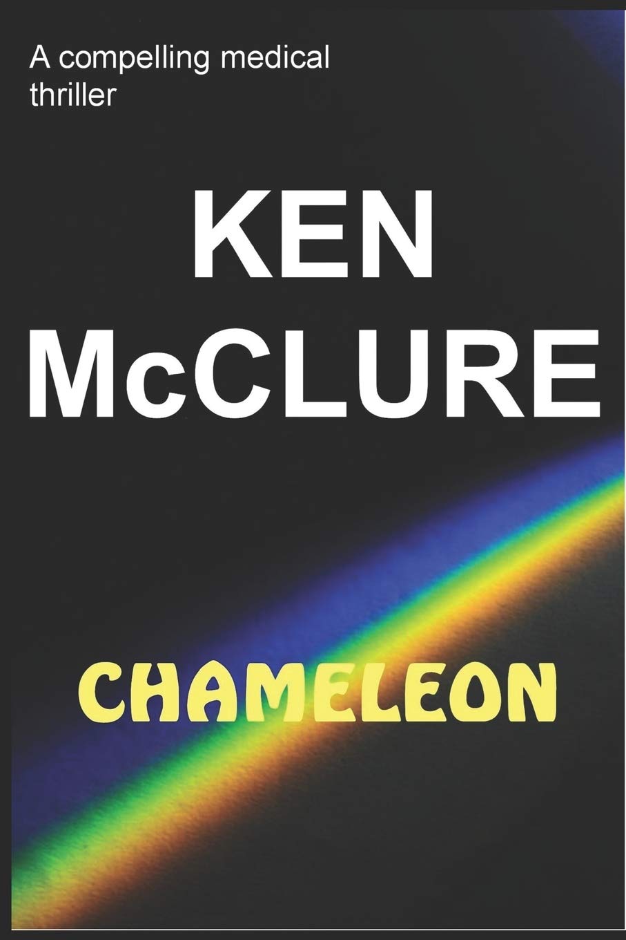 CHAMELEON: A compelling medical thriller