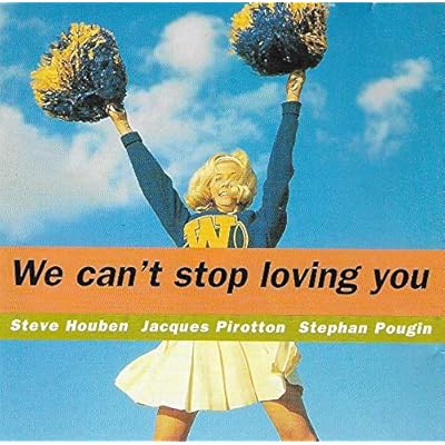 Steve Houben - We Cant 't Stop Loving You
