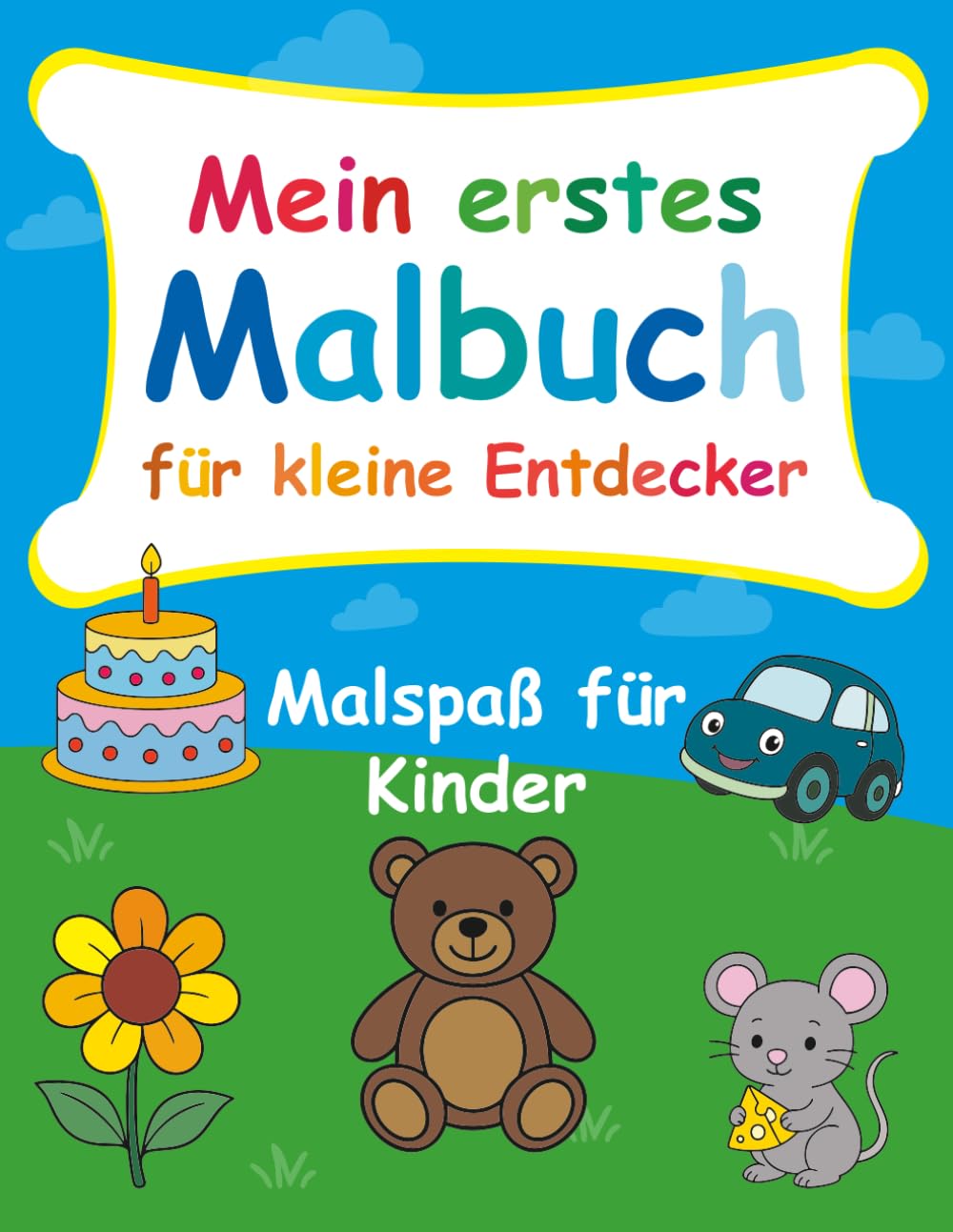 Mein erstes Malbuch für kleine Entdecker: Malspaß für Kinder