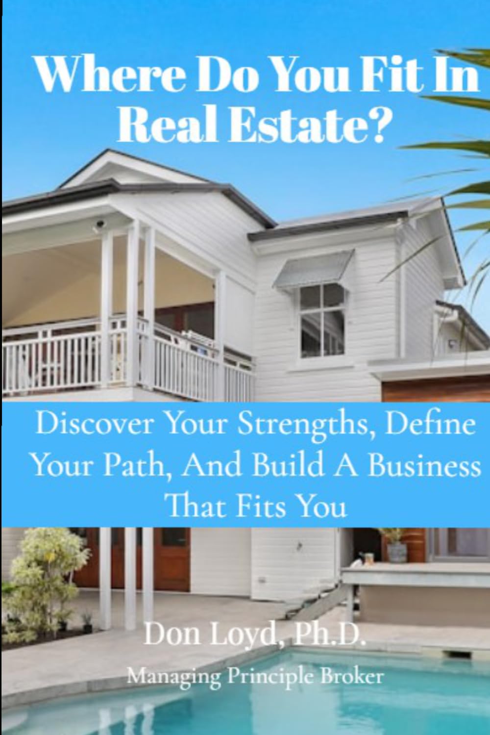 Where Do You Fit In?: Discover Your Strengths, Define Your Path, and Build a Business That Fits You
