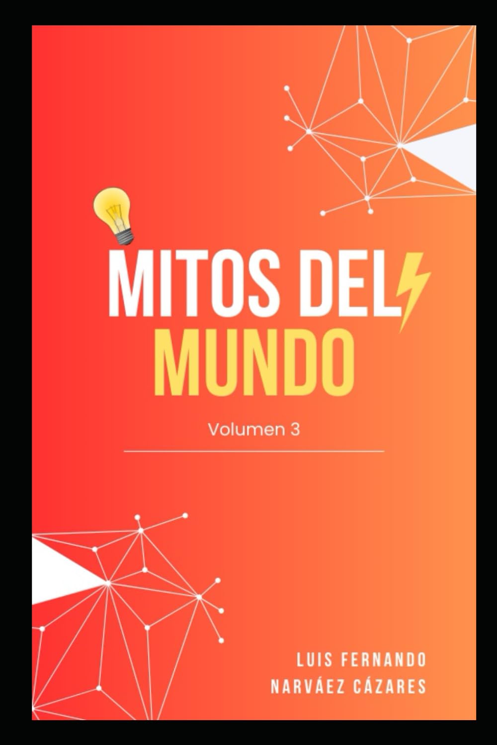 Mitos Sobre el Mundo - Vol 3