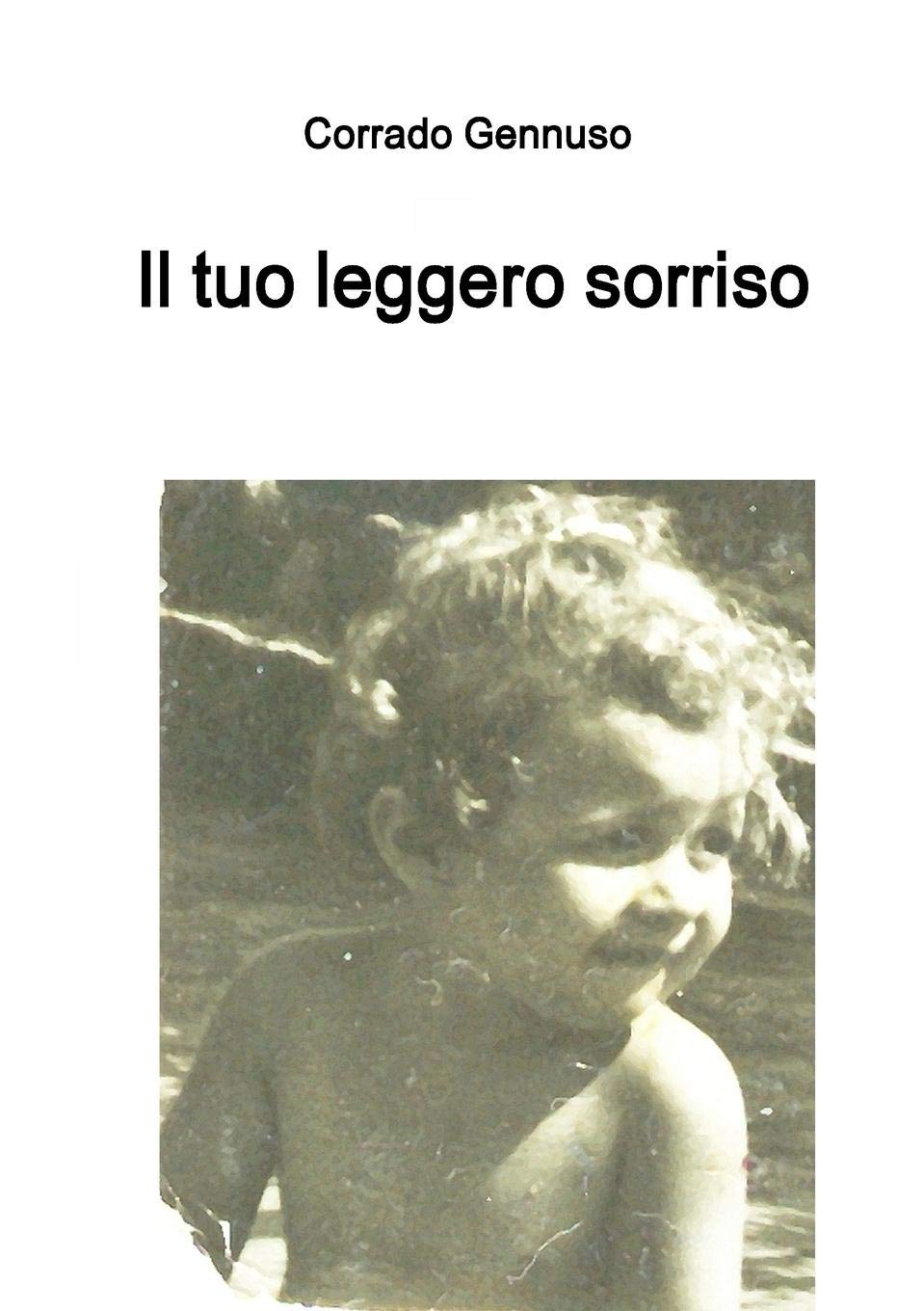 Il tuo leggero sorriso (Italian Edition)