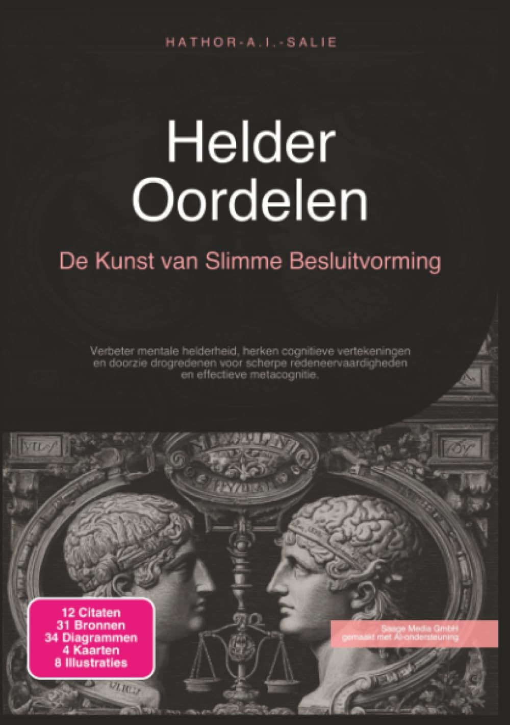 Helder Oordelen: De Kunst van Slimme Besluitvorming (Psychologie)