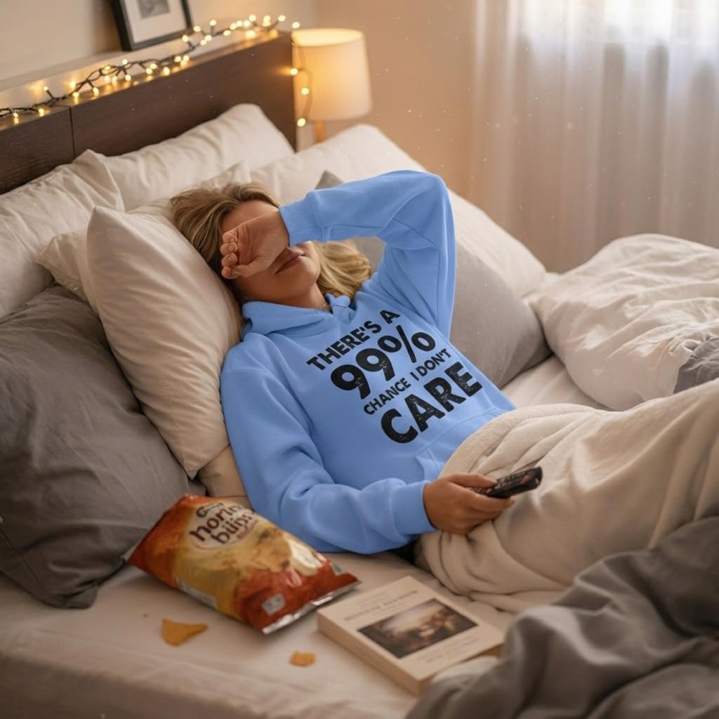 Tstars Funny Hoodie Women 99% Chance I Don't Care Sarcastic Pullover image 5
