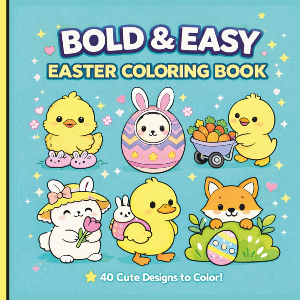 Bold & Easy Easter Coloring Book: Easter Basket Stuffer | Cute Bunnies, Eggs and Cozy Designs for Relaxation and Stress Relief (Pocket Joy Bold and Easy)