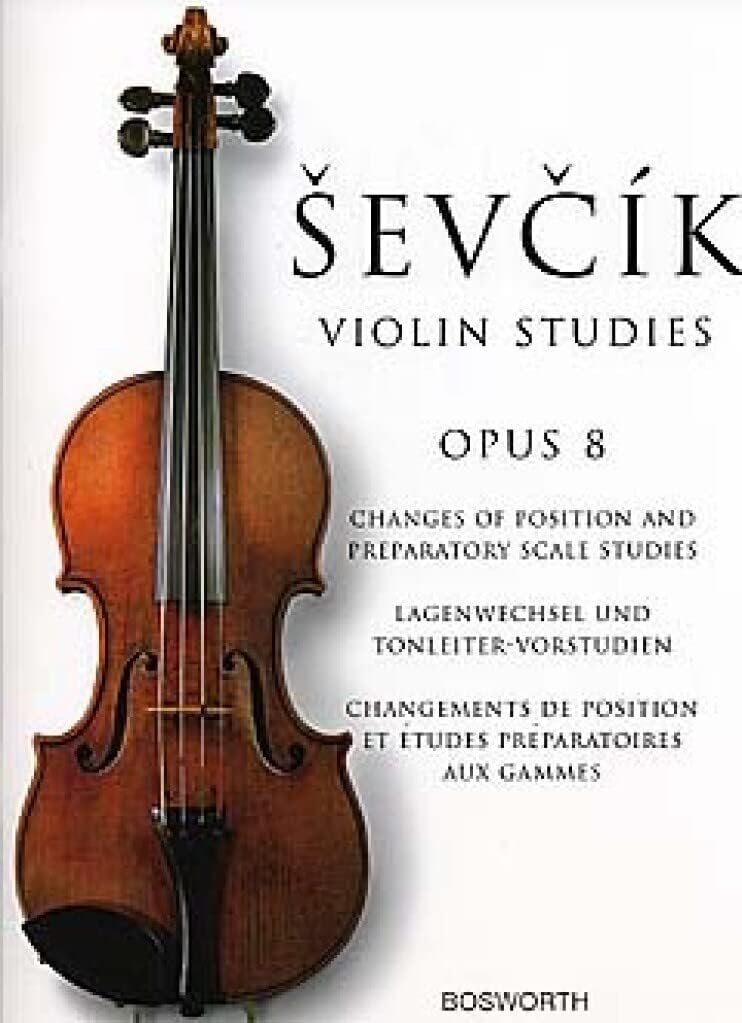 Sevcik Violin Studies: Opus 8 - Changes of Position and Preparatory Scale Studies | Intermediate Violin Sheet Music Book with Classical Training and Methods | Violin Technique Studies for Practice
