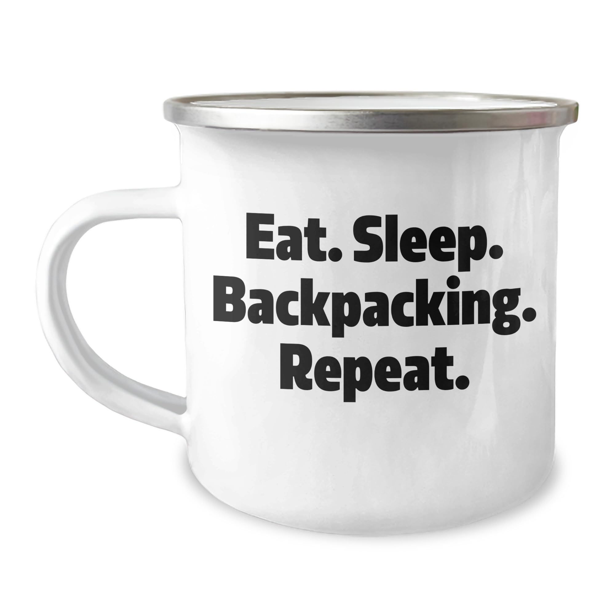 Eat. Sleep. Backpacking. Repeat. - Christmas Unique Gifts for Backpackers - Backpacking Camping Mug - Fun and Inspirational Quote