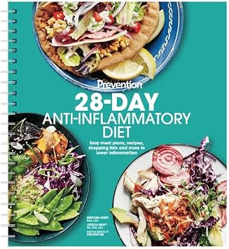 28-Day Anti-Inflammatory Diet Easy meal plans, recipes, shopping lists and more to lower inflammation!