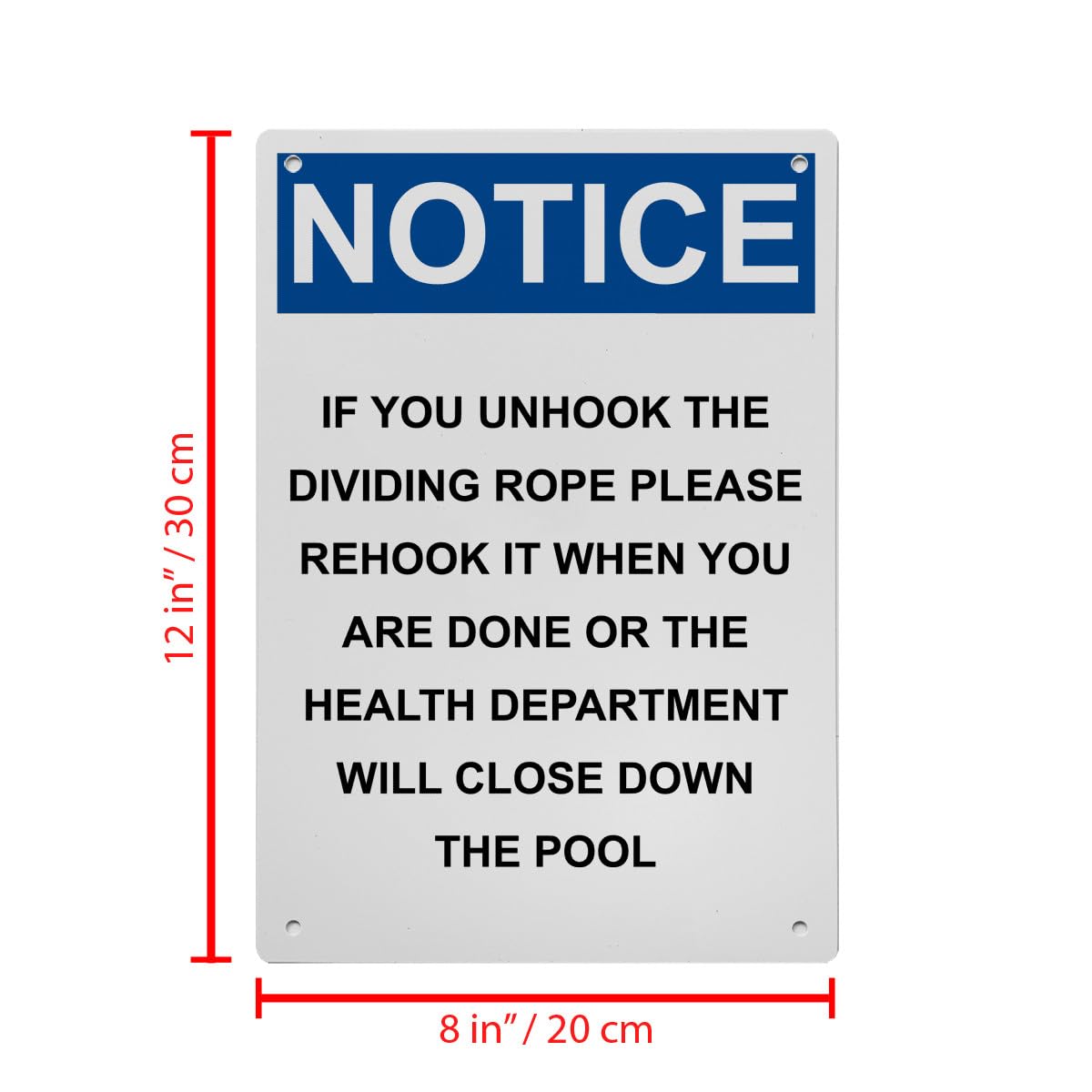 OSHA If You Unhook The Dividing Rope Sign, 8.5 x 11 in