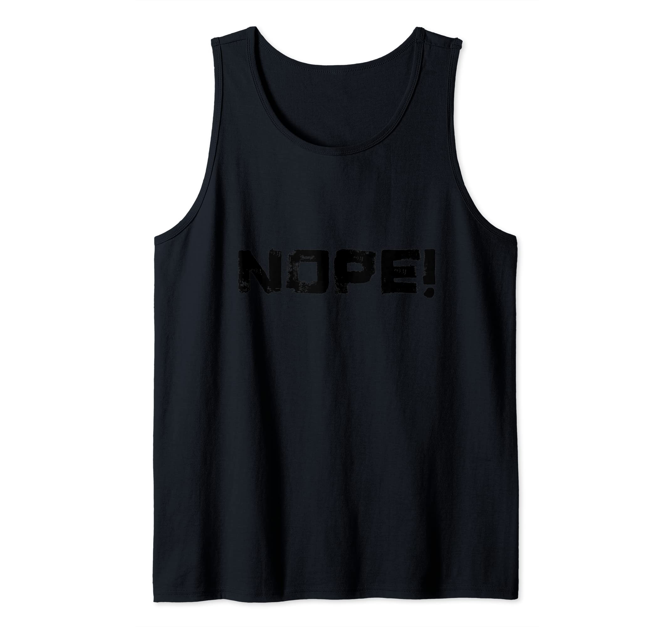 NOPE Tank Top