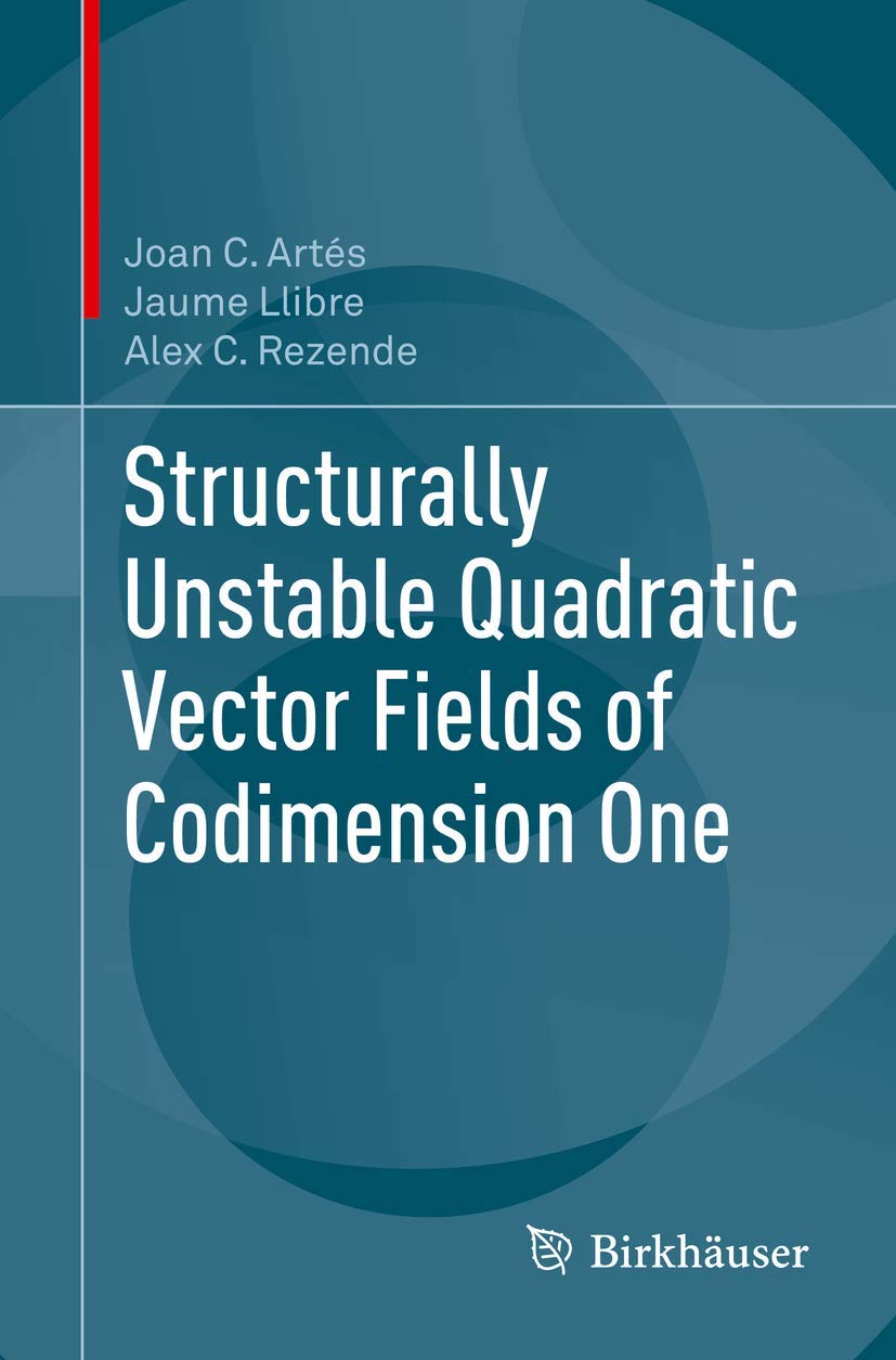 Structurally Unstable Quadratic Vector Fields of Codimension One: Artés ...
