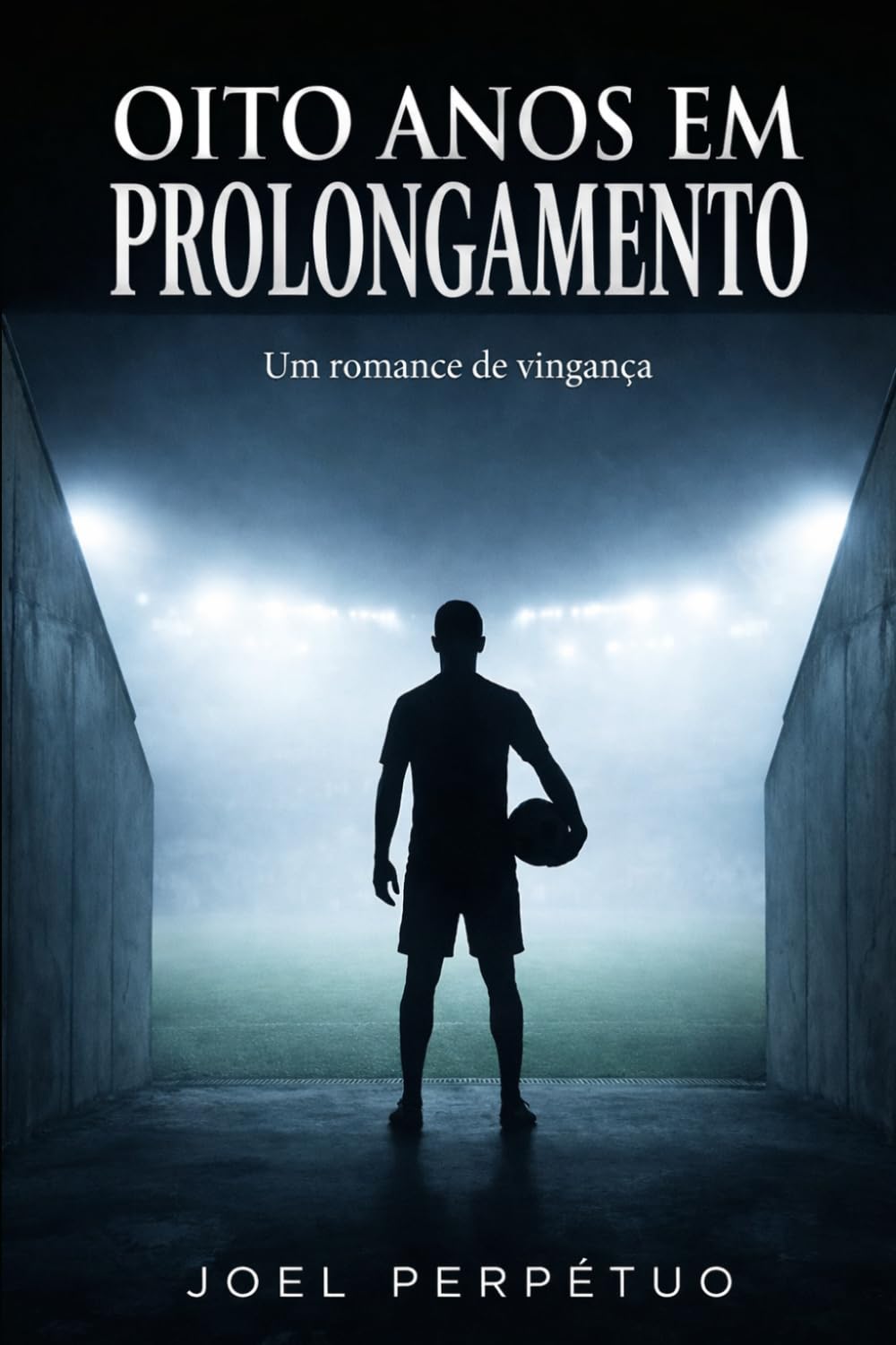 Oito Anos em Prolongamento