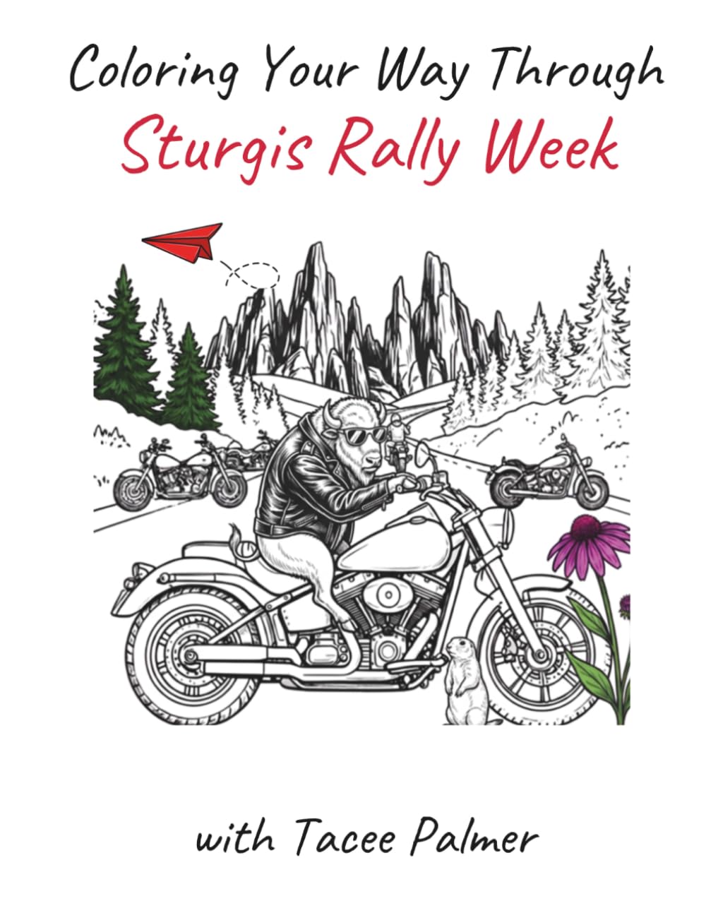 Coloring Your Way Through Sturgis Rally Week with Tacee Palmer: A Travel-Inspired Coloring Journal