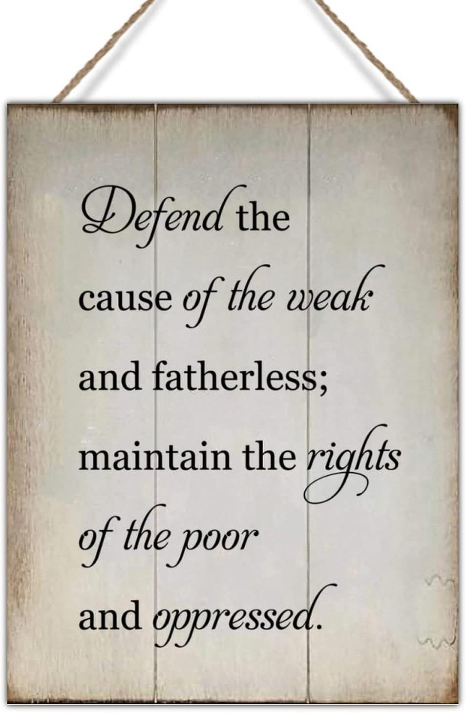 Rustic Wall Art Decor Sign Christian Gift Bible Verse Wood Plaque Defend The Cause of The Weak and Fatherless Maintain The Right Wood Signs for Living Room Home Decoration 18x24in