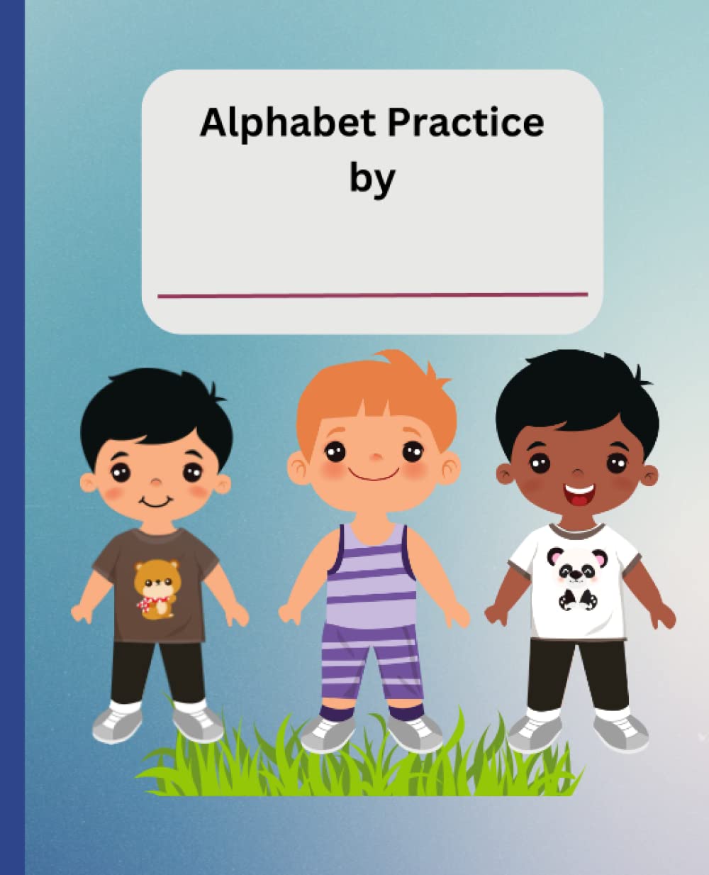 Practice Writing The Alphabet: Easy Practice Notebook: Pre-Schooler