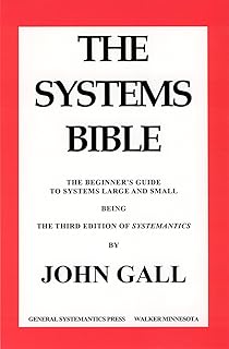 SYSTEMANTICS. THE SYSTEMS BIBLE
