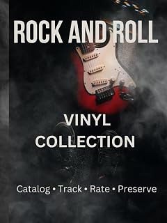 Vinyl Collection Logbook: Rock 'n' Roll Edition: Track and Organize Your Rock Vinyl Record Collection | Album Catalog Journal for Music Lovers