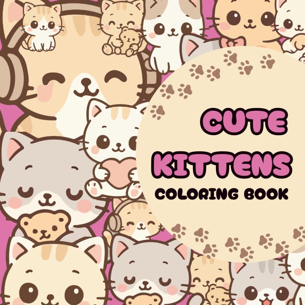 CUTE KITTEN Coloring Book for Kids Ages 3-6: Easy Kitten Activity Book with Adorable Cats, Cozy Friends, and Bold Outlines