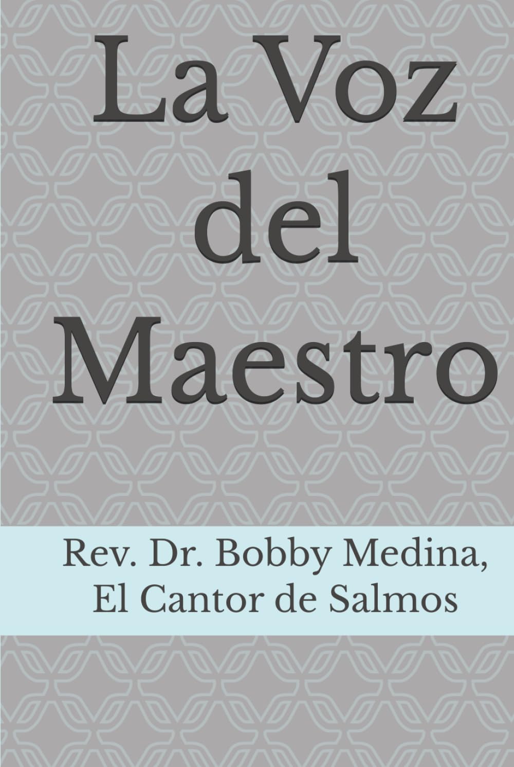 La Voz del Maestro
