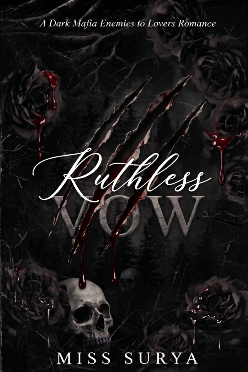 The Ruthless Vow: Subtitle: A Dark Mafia Enemies to Lovers Romance (The Ruthless Vows Syndicate)