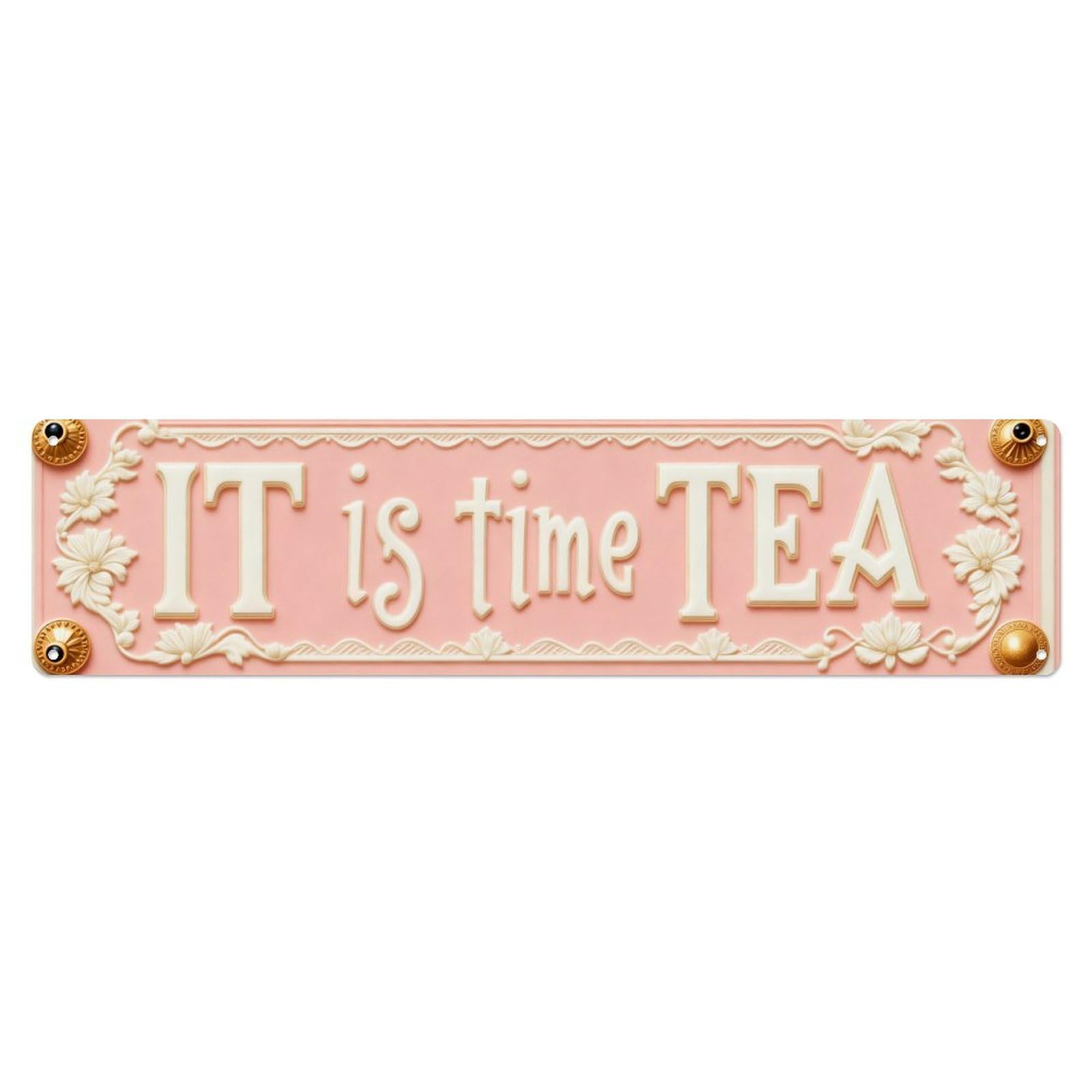 It Is Time Tea Metal Tin Sign Plaque