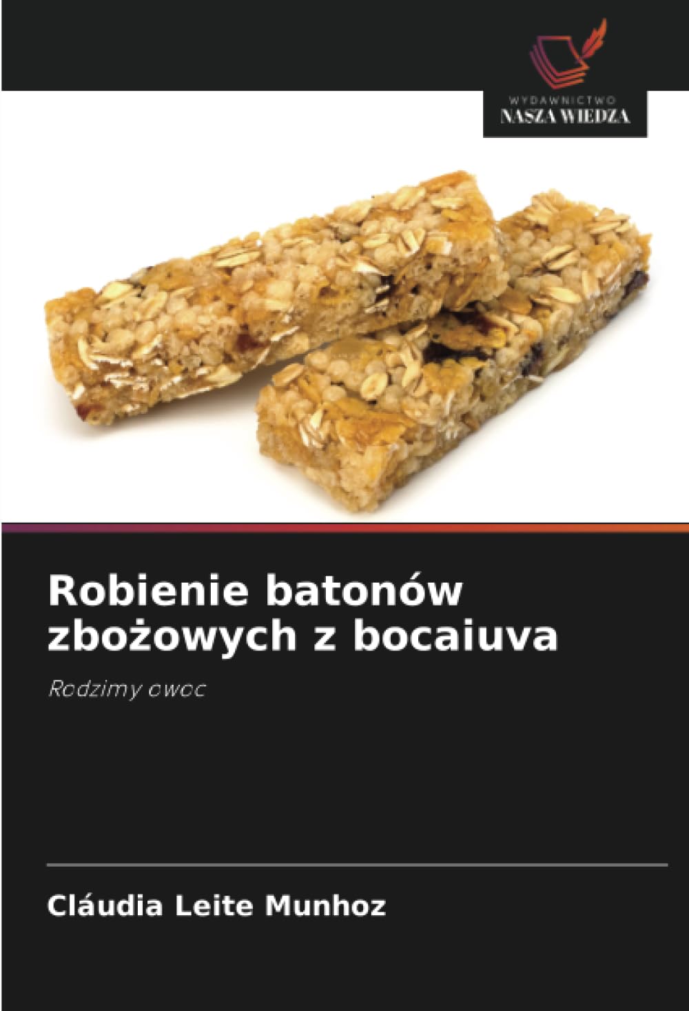 Robienie batonów zbożowych z bocaiuva: Rodzimy owoc