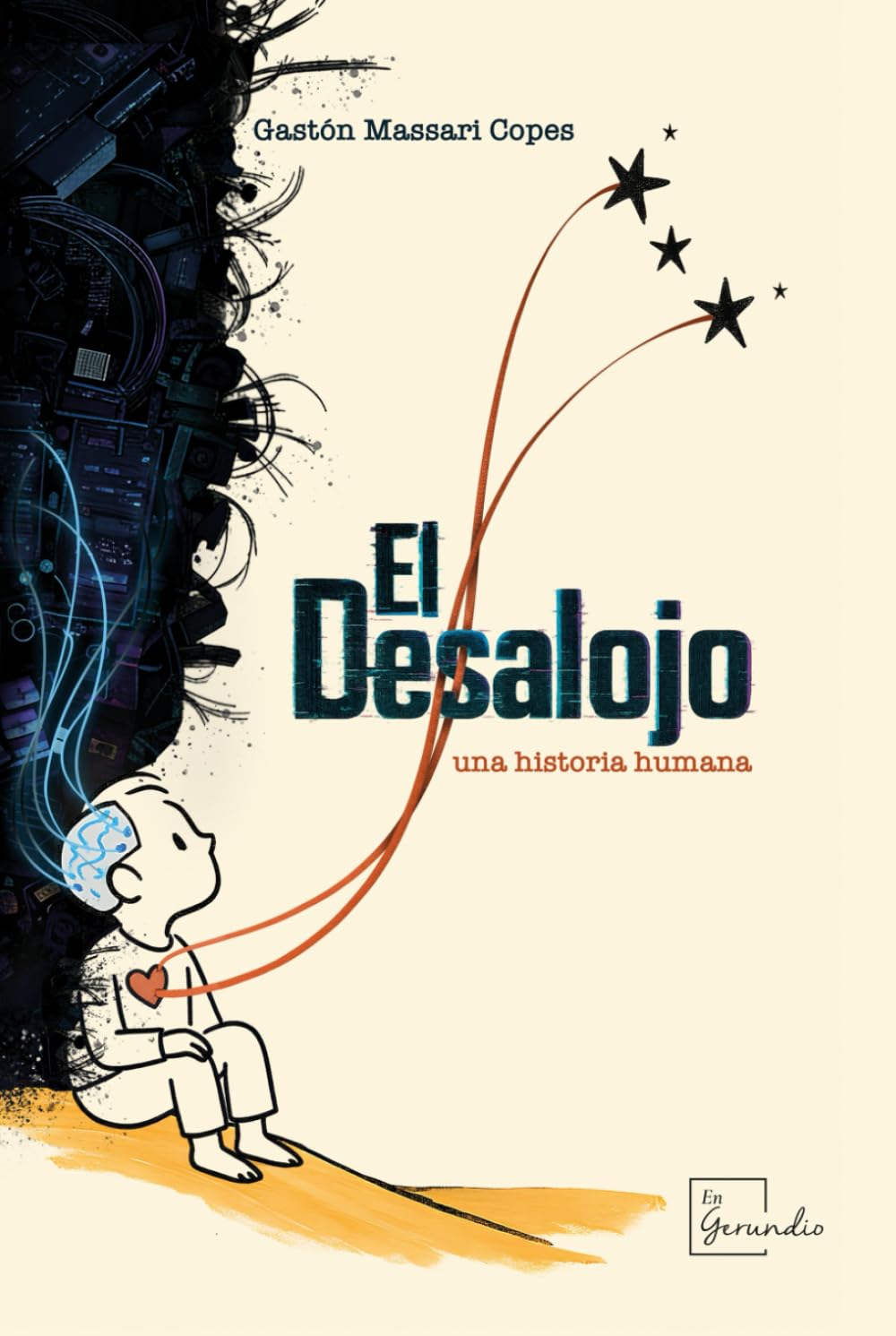 El desalojo, una historia humana