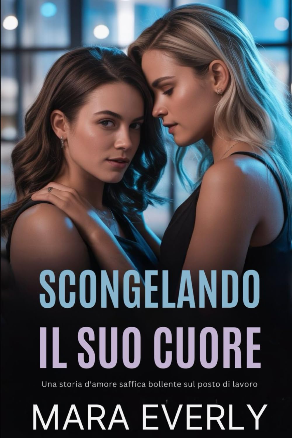 SCONGELANDO IL SUO CUORE: Una storia d'amore saffica bollente sul posto di lavoro