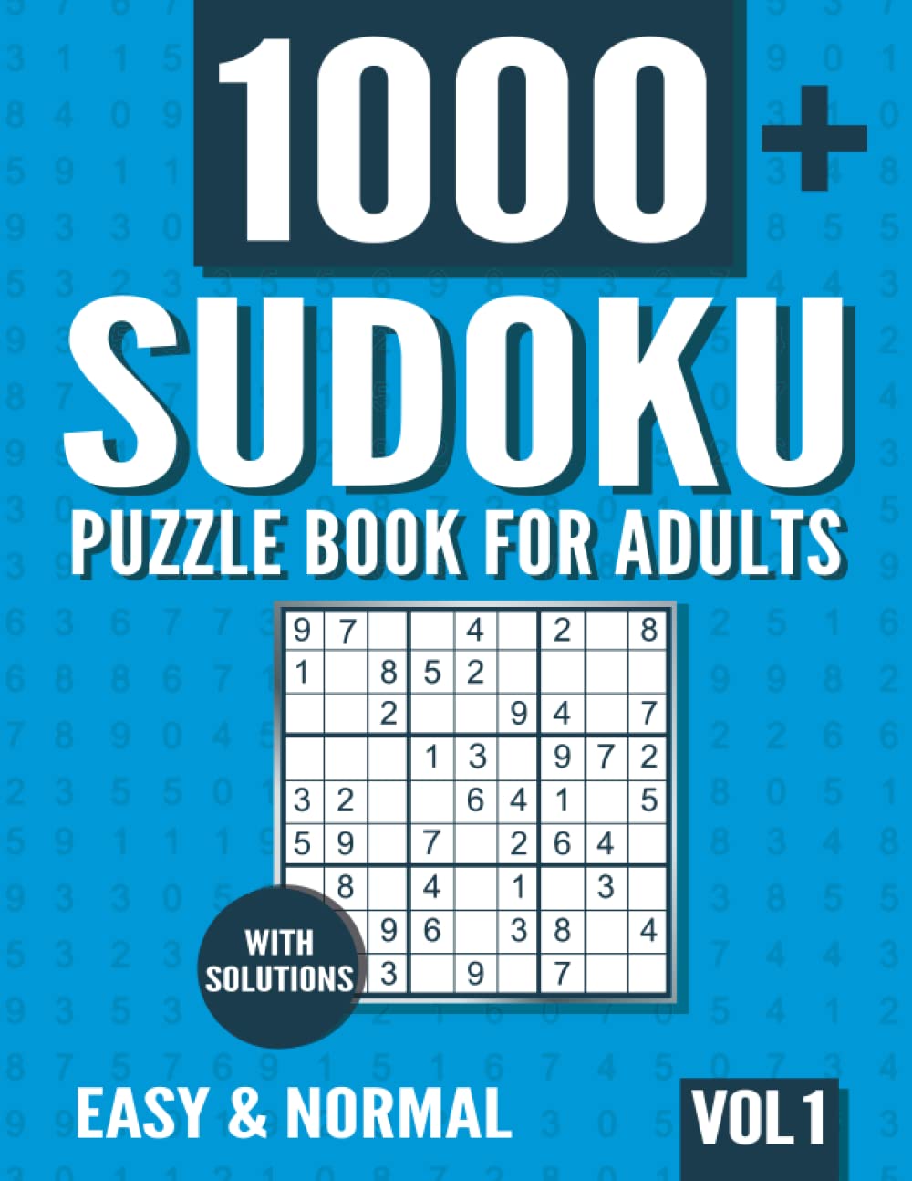 Sudoku Puzzle Book for Adults: 1000+ Easy and Normal Sudoku Puzzles with Solutions - Vol. 1