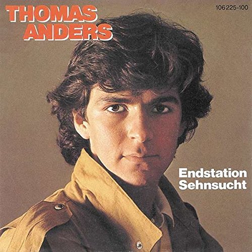 Thomas Anders - Endstation Sehnsucht - Hansa - 106 225, Hansa - 106 225-100