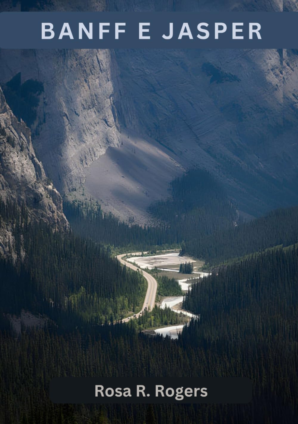 BANFF E JASPER PARCHI NAZIONALI GUIDA DI VIAGGIO 2026: Scopri le meraviglie, la fauna selvatica e la natura incontaminata di Banff e Jasper