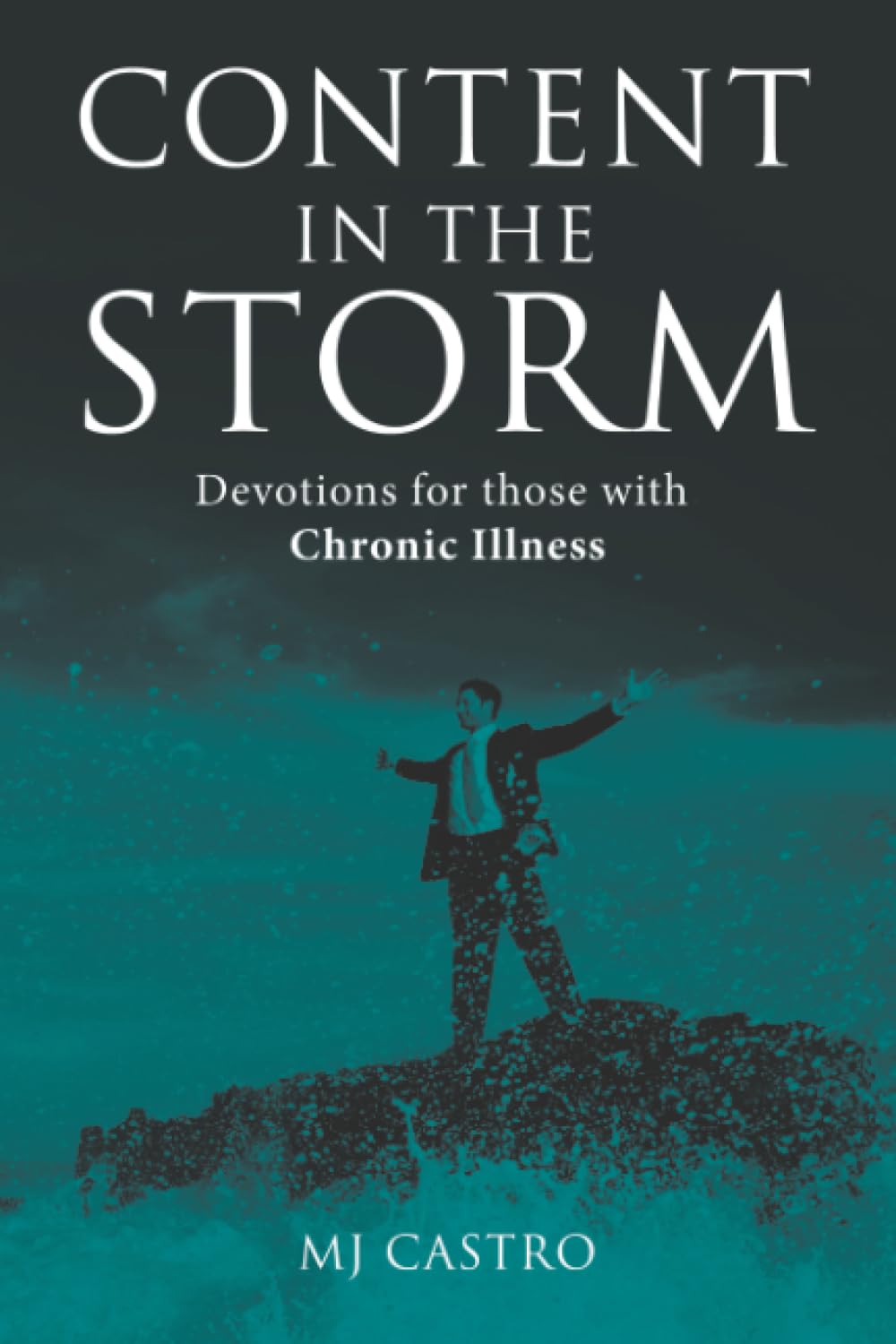 Content in the Storm: Devotions for those with Chronic Illness