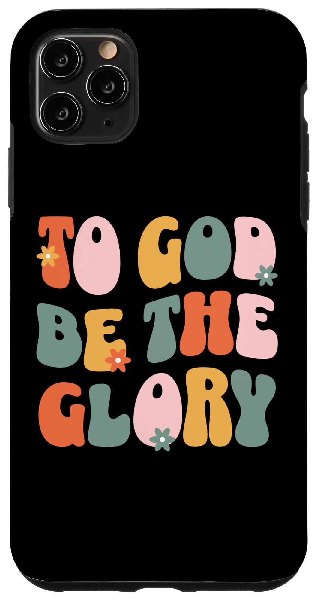 iPhone 11 Pro Max To God Be The Glory Womens Catholic Christian Case