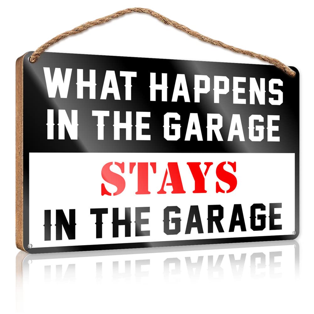 Quote Wood Plaque What Happens In The Garage Stays In The Garage Wooden Sign Sign Wooden Hanging Funny Hanging Sign(23X35CM)