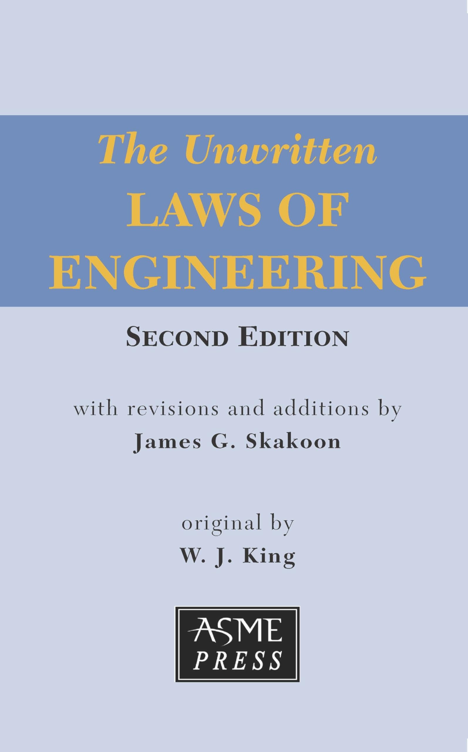 The Unwritten Laws of Engineering