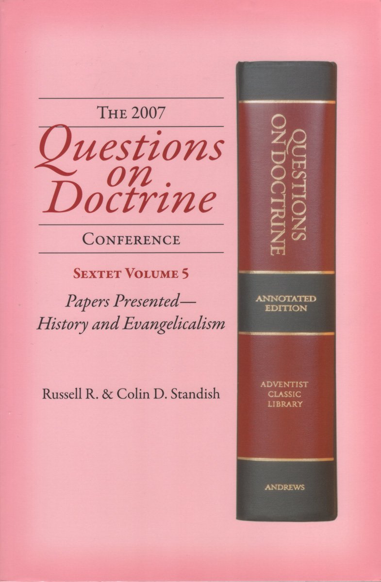 Buy The 2007 "Questions on Doctrine" Conference Vol.5: Papers Presented--History and Evangelicalism — BookShops.in