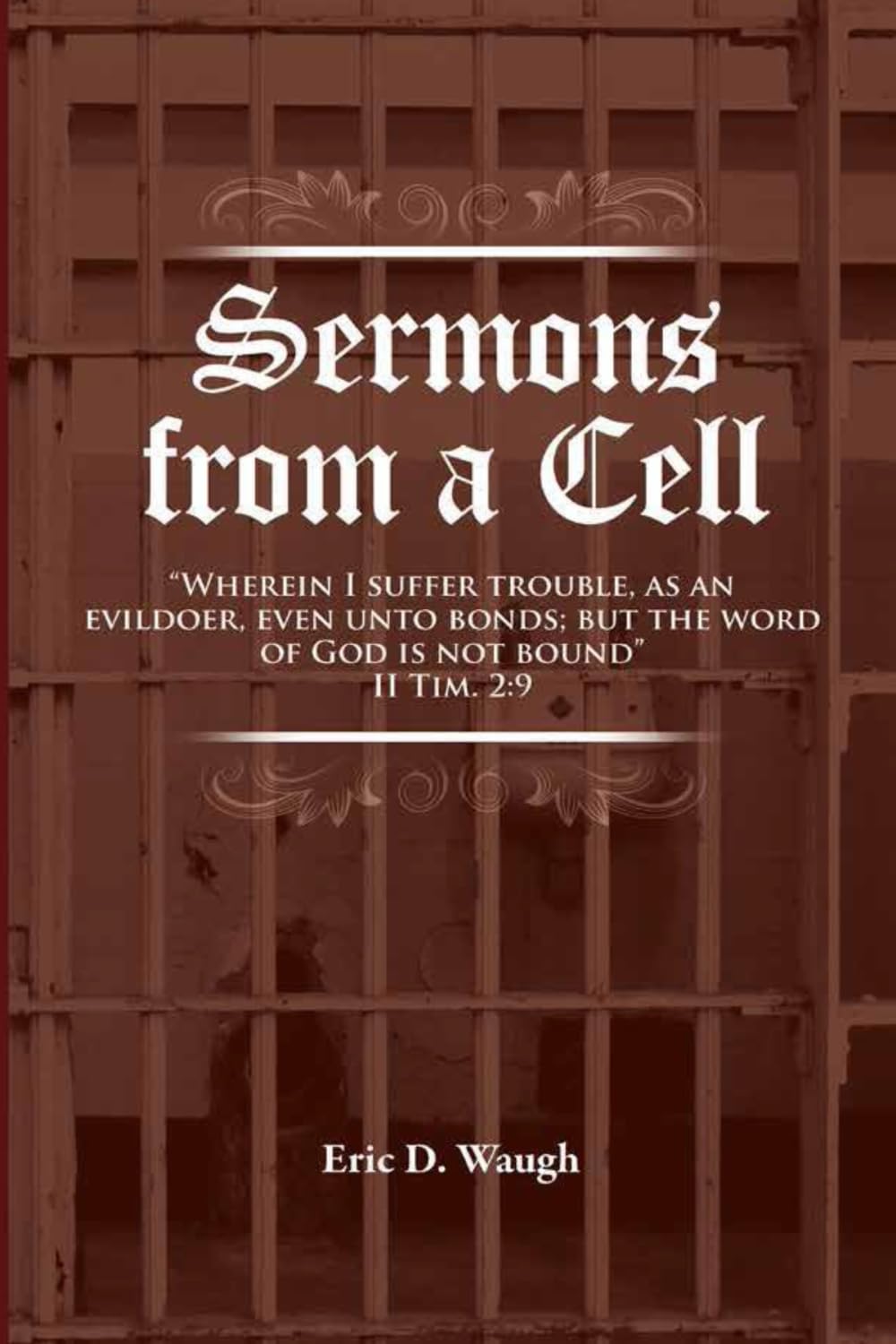 Sermons from a Cell